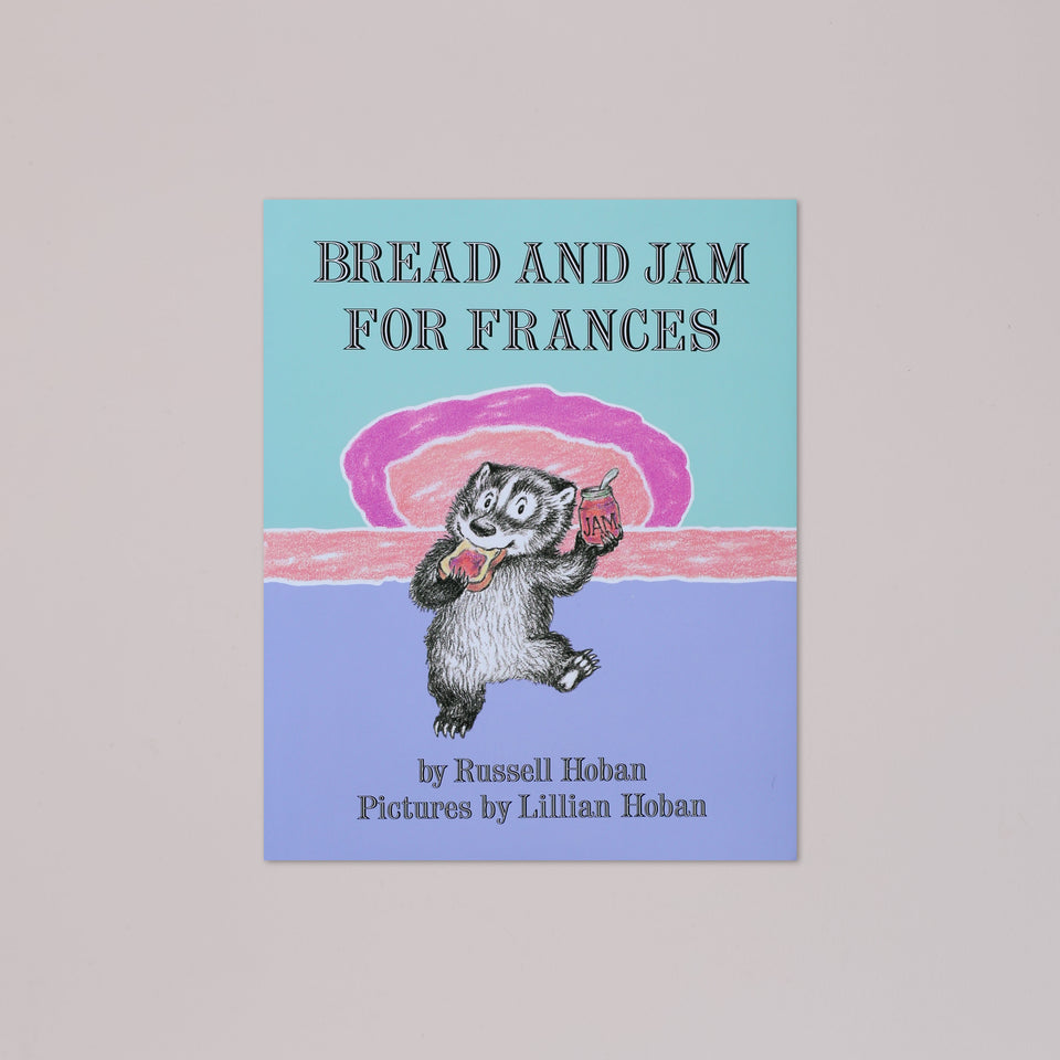 Bread and Jam for Frances