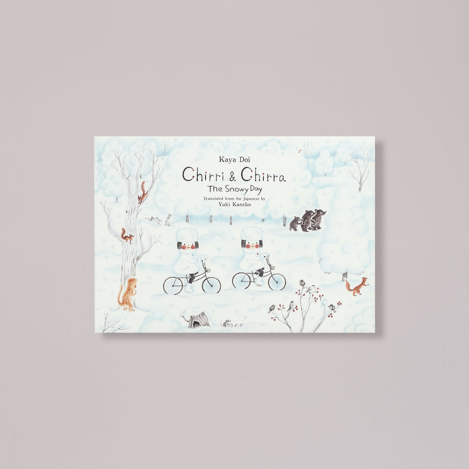 Chirri & Chirra: The Snowy Day